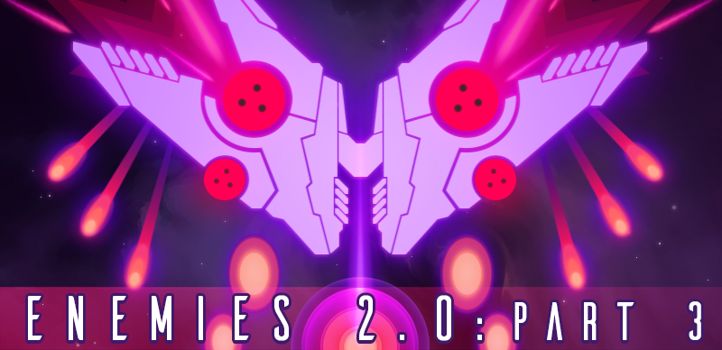 Nova Drift: Enemies 2.0, Part 3 is now live!